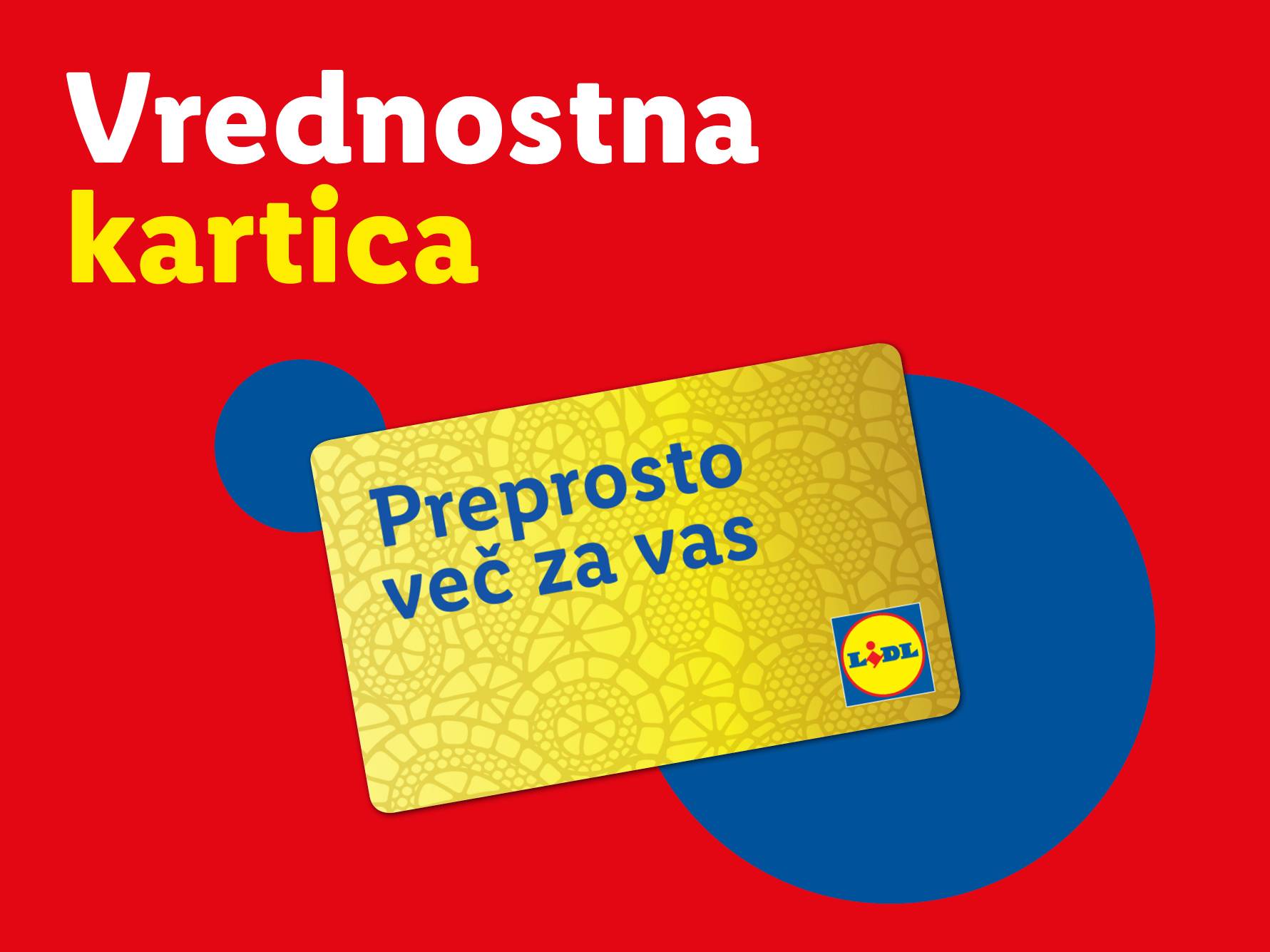 Lidl kartica zvestobe: ugodnosti za vas.