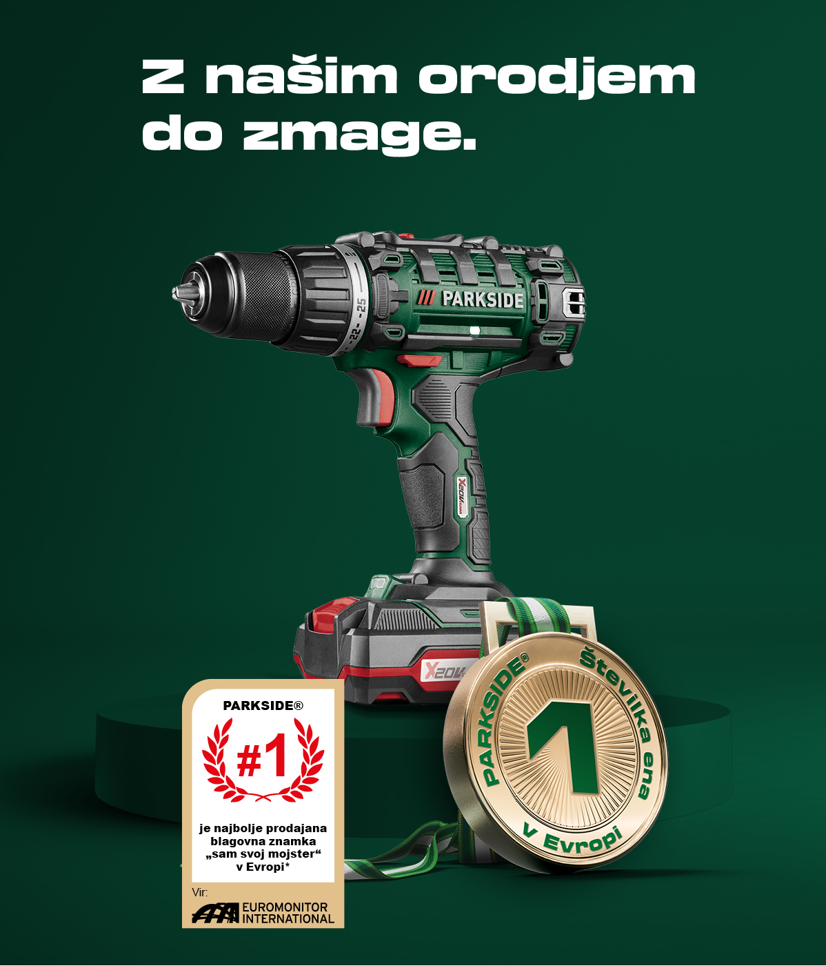 Z našim orodjem do zmage. PARKSIDE je najbolje prodajana blagovna znamka »sam svoj mojster« v Evropi. Podjetje Euromonitor International nam je podelilo priznanje, na katerega smo zelo ponosni.
