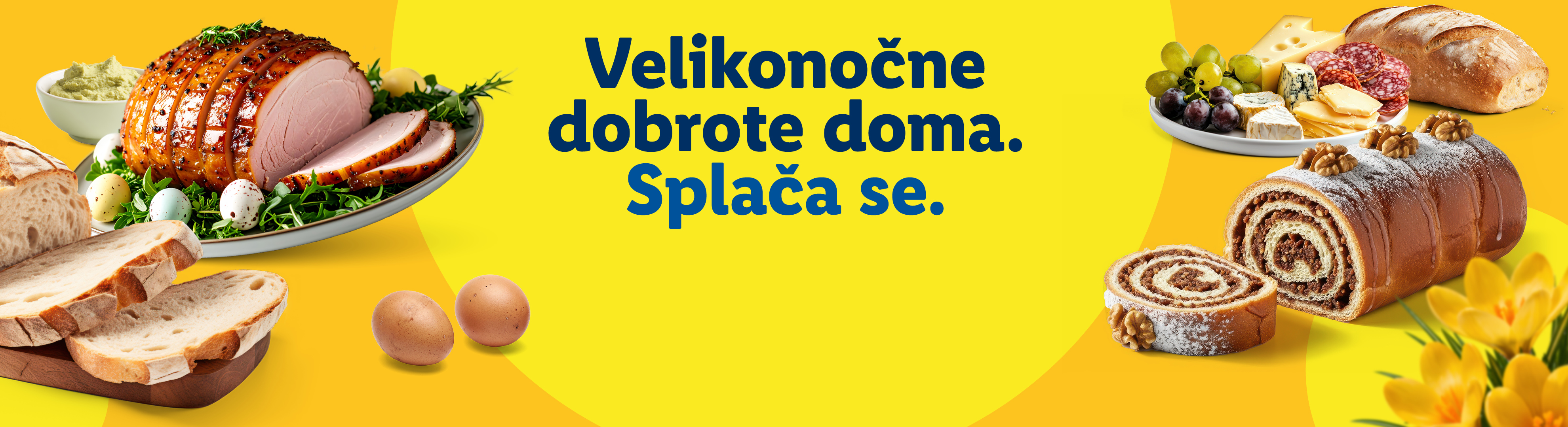 Velikonočna šunka, kruh, jajca, sir, salama in potica na rumenem ozadju. Besedilo: Velikonočne dobrote doma. Splača se.